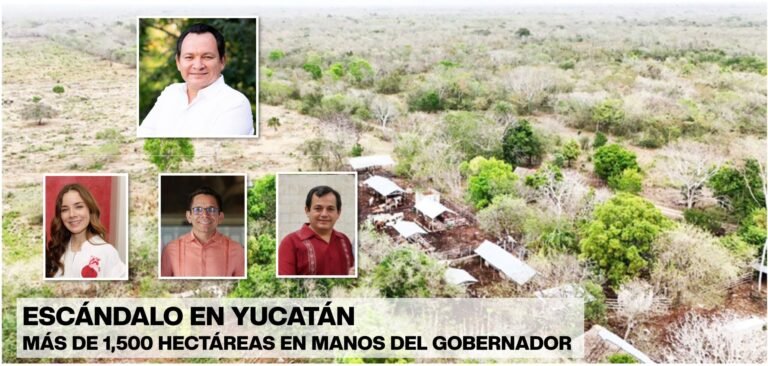 ESCÁNDALO EN YUCATÁN: MÁS DE 1,500 HECTÁREAS EN MANOS DEL GOBERNADOR DESATAN SOSPECHAS DE CORRUPCIÓN